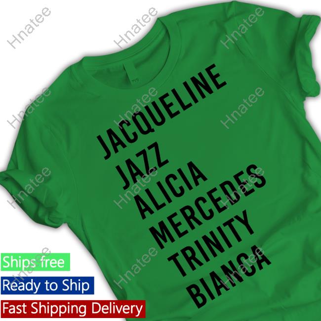 Jacqueline Jazz Alicia Mercedes Trinity Bianca Shirt