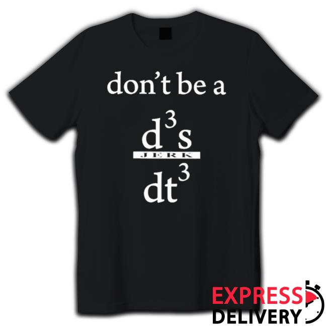 Official Sushant Singh Rajput Don’T Be A D3 S Jerk Dt3 T-Shirt