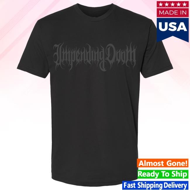 Heavy Worship T-Shirt - Official Impending Doom Merch Store Impendingdoommerchco Clothing Apparel