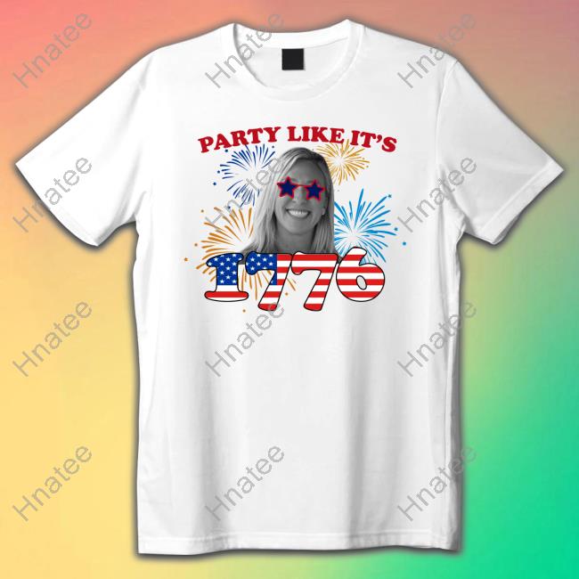 Marjorie Taylor Greene Merch Party Like It's 1776 White T Shirts