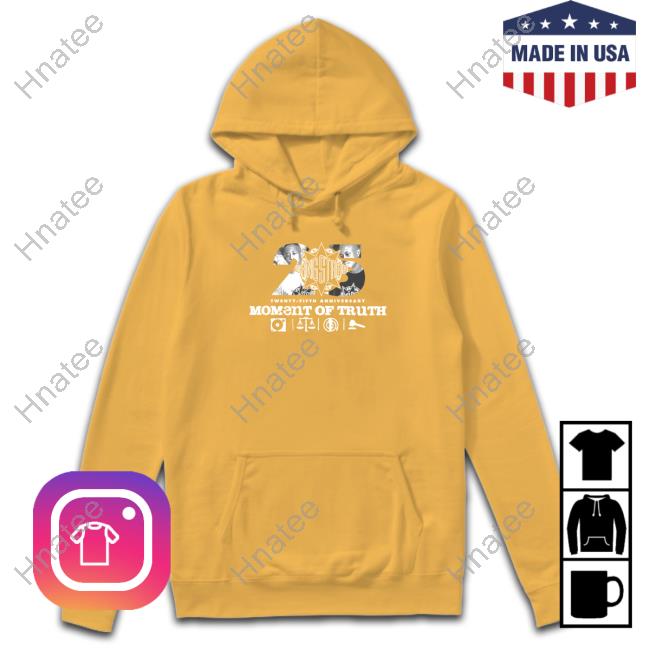 Moment Of Truth 25Th Anniversary Shirt
