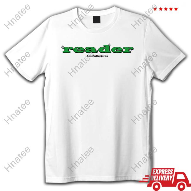 Reader Las Culturistas Shirt