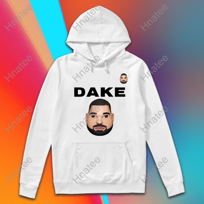 Dake T Shirts Chill Version