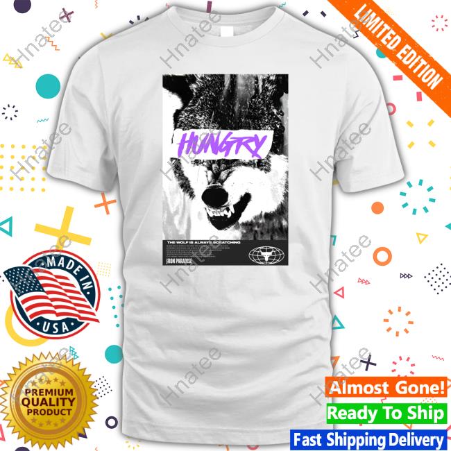Hungry The Wolf Is Always Scratching Hoodie