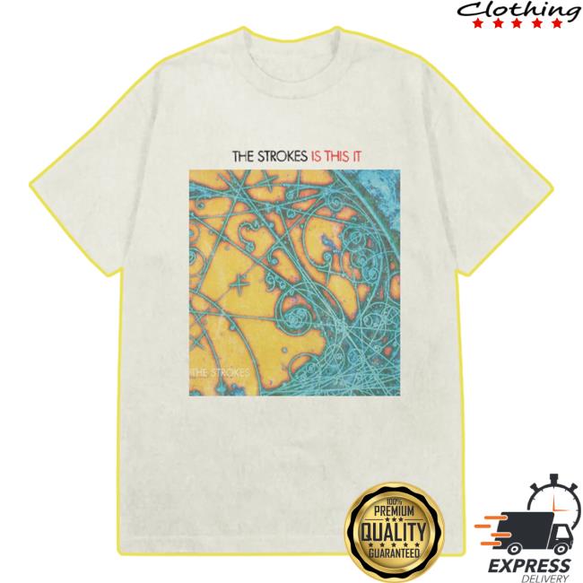 Official The Strokes Merch Store The Strokes Magna Singles Hot Shirt The Strokes Apparel TheStrokes