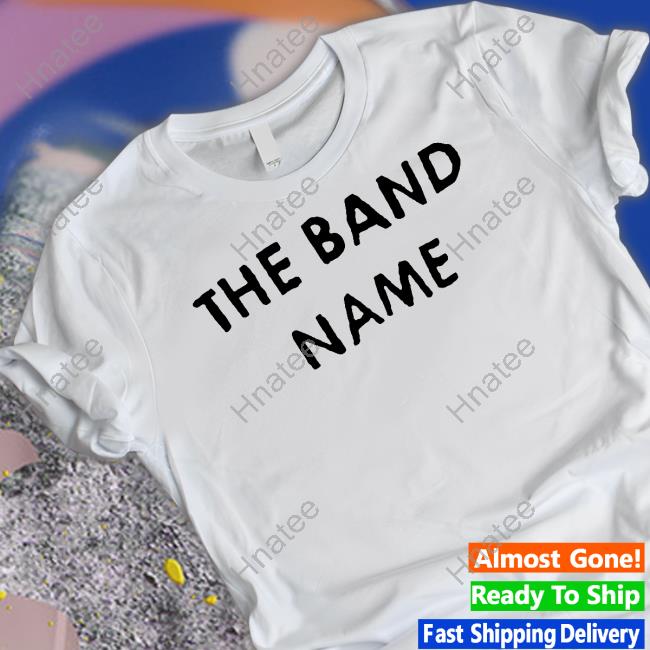 Official The Band Name Tee Shirt