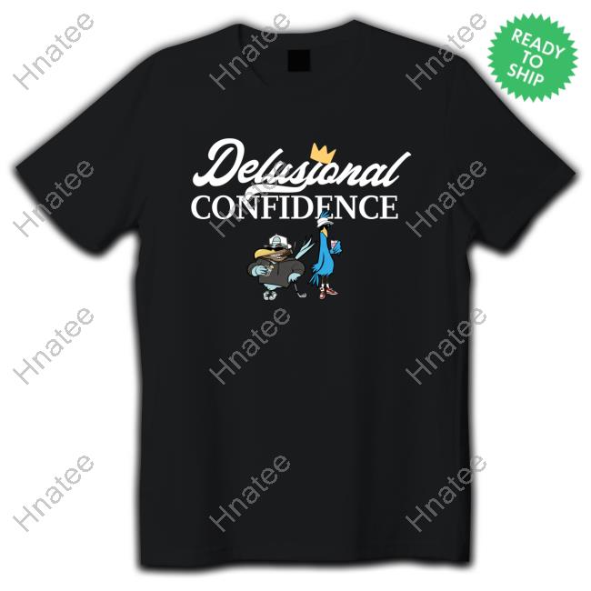 Birdie Juice Delusional Confidence T-Shirt