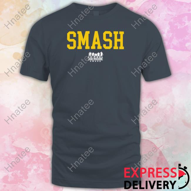 Official 2022 Joe Moore Award Winner Smash Hoodie