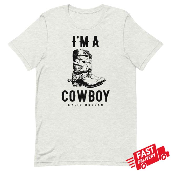 Official Kylie Morgan Shop I'm A Cowboy Shirts