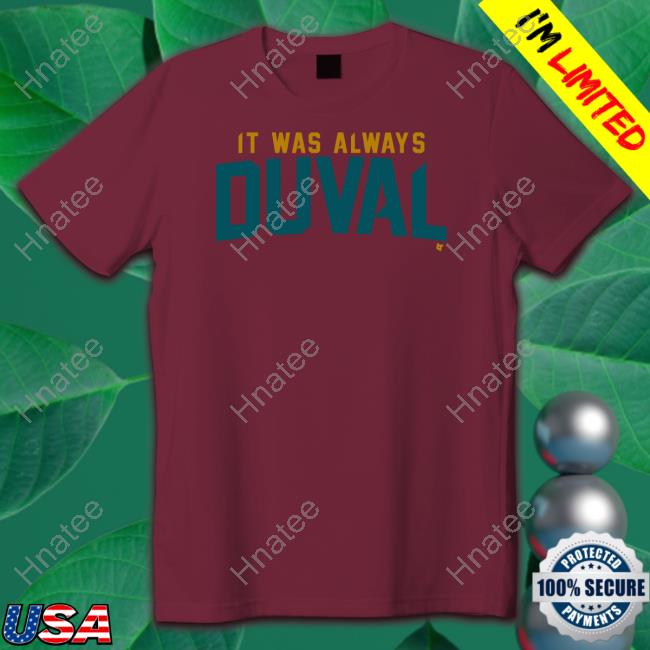 Breakingt Merch It Was Always Duval Hoodies