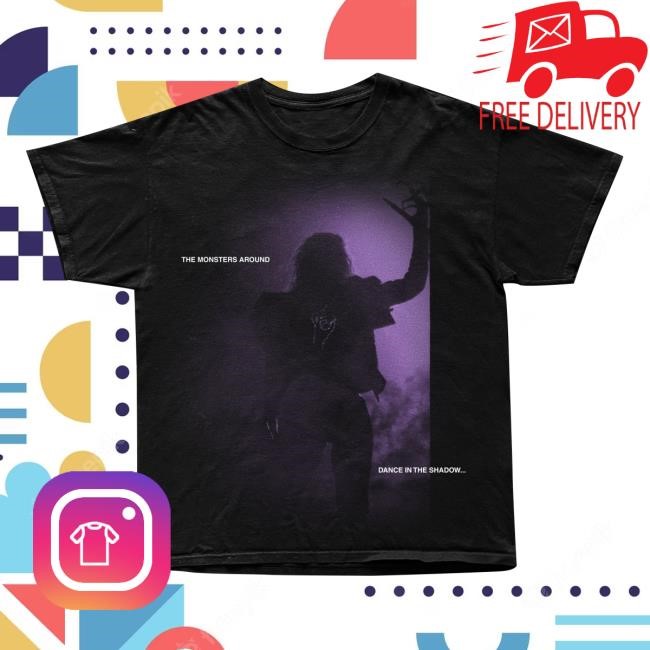 Official The Monsters Around Top Shirt