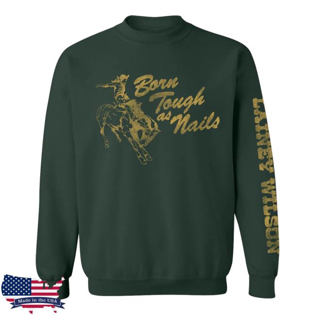 Official Shop Lainey Wilson Tough as Nails Sweaters