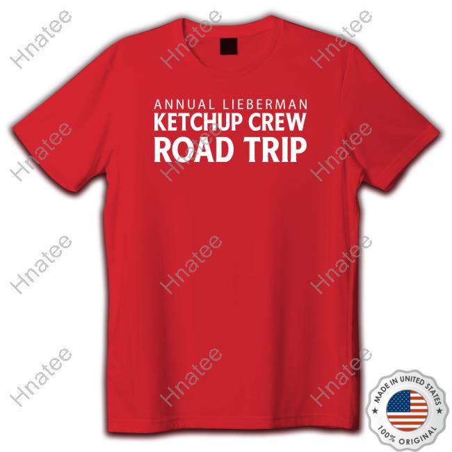 CP24 Annual Lieberman Ketchup Crew Road Trip Shirt