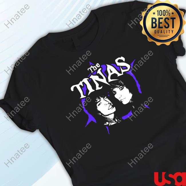 Official The Tinas Band Shirts