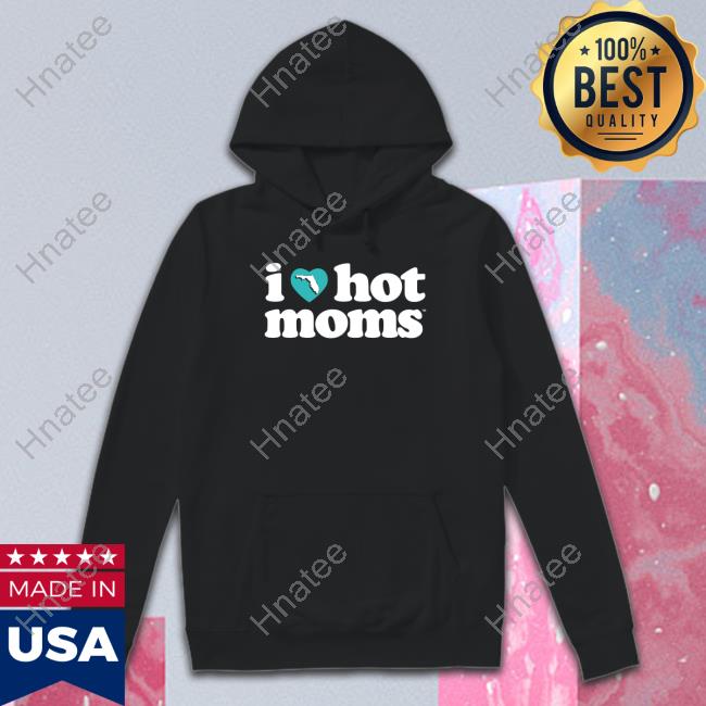 Danny Duncan Hooters Merch Official I Love Hot Mom Florida Charity T-Shirt