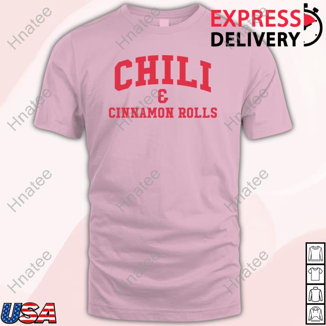 Shelmadine Print Shop Merch Chili & Cinnamon Rolls Shirt