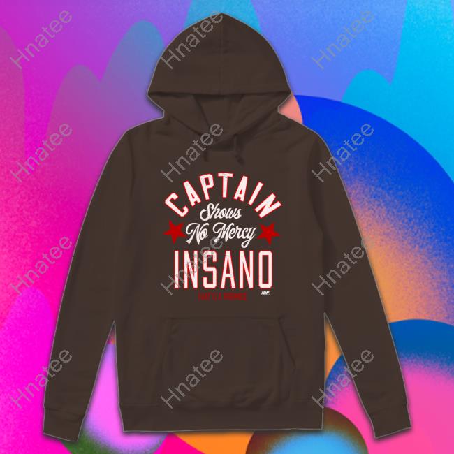 Captain Insano Shows No Mercy Edition Limited Tee