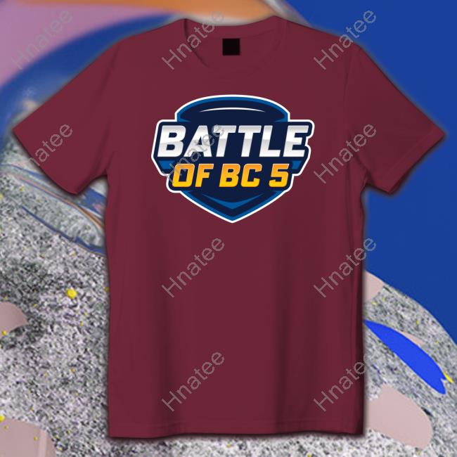 Official Event Battle Of Bc 5 Tee Shirt