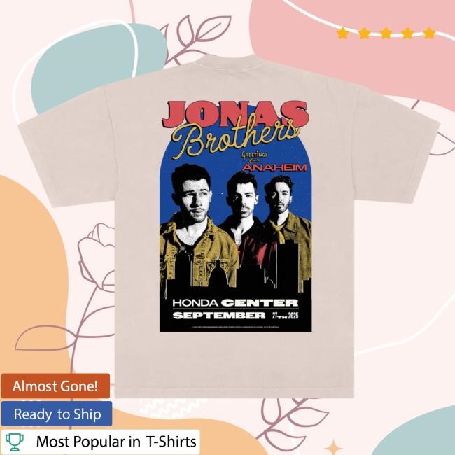 Official Jonas Brothers Merch Store Shop Greetings From Your Hometown - Anaheim, CA Tshirt JonasBrothers