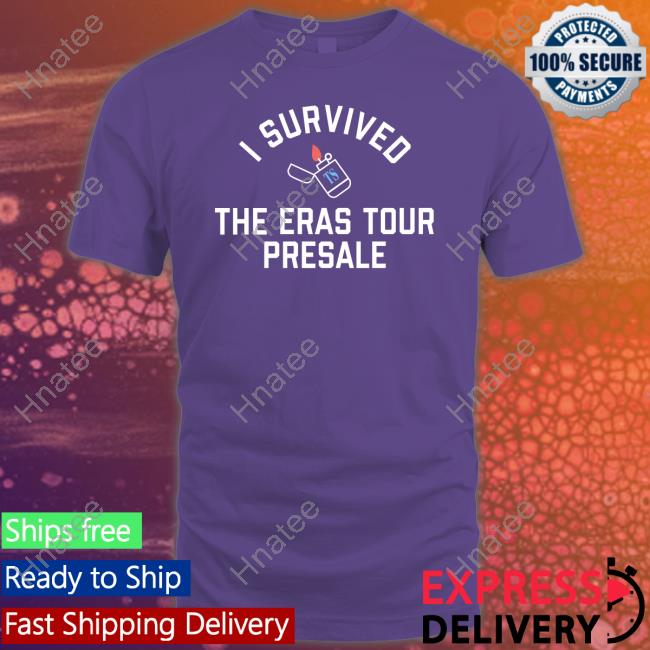I Survived The Eras Tour Presale Sweatshirt Pittsburgh Clothing Company Merch