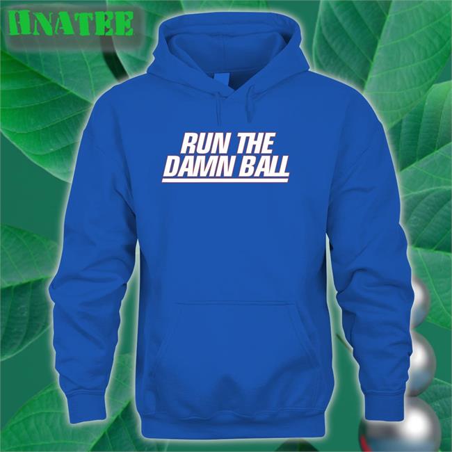 Run The Damn Ball T-Shirt