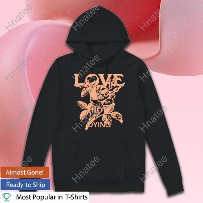 Jeremy Zucker Love Is Not Dying Shirt