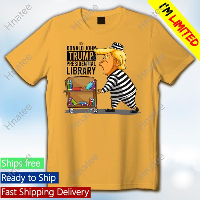 Official Anti Trump Prison Prisoner Trump Presidential Library Tee