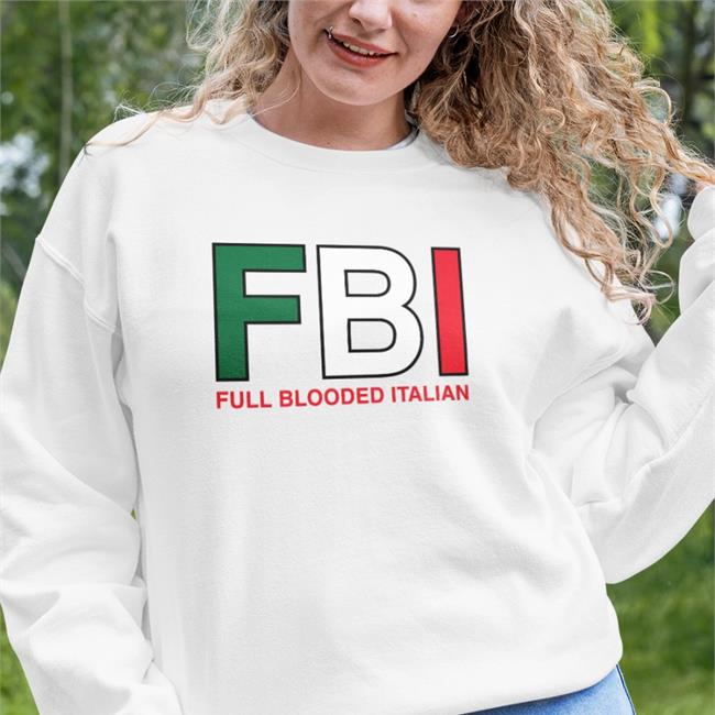 FBI Full Blooded Italian Shirts