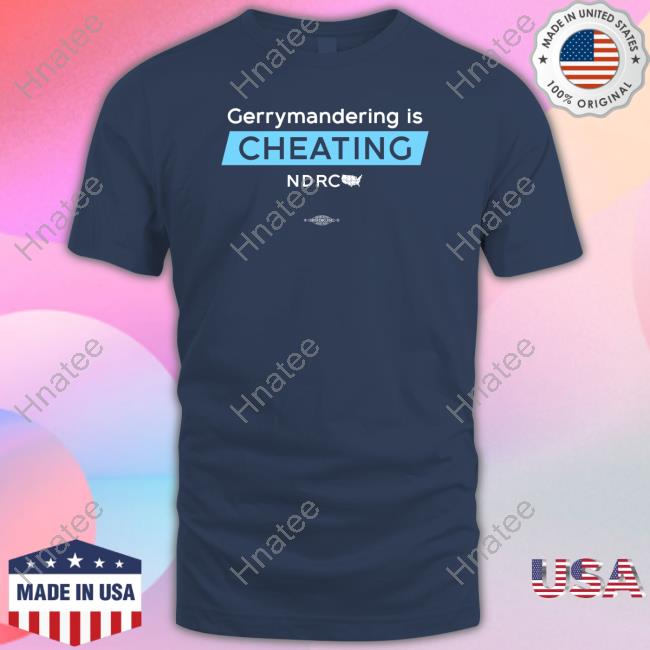 Gerrymandering Is Cheating Shirt