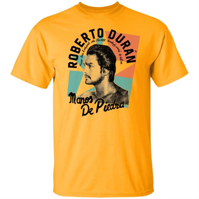 Roberto Duran Wanted To Kill Me T Shirt Rootsoffight