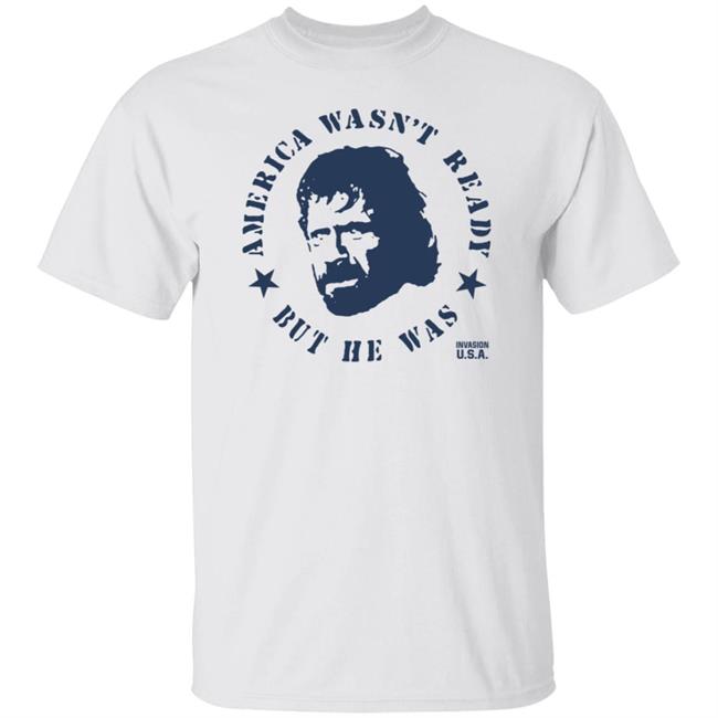 America Wasnt Ready Shirt