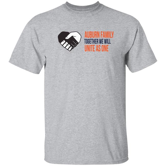 Auburn University Family Together We Will Unite As One Shirt