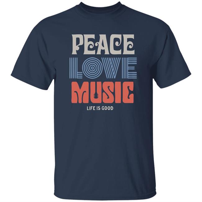 Life Is Good Peace Love Stylography T Shirt Peace Love Stylography Life Is Good Navy Shirts