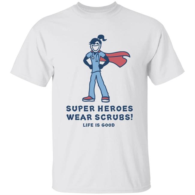 Life Is Good Jackie Scrubs Strong T Shirt Jackie Scrubs Strong Life Is Good White Shirts