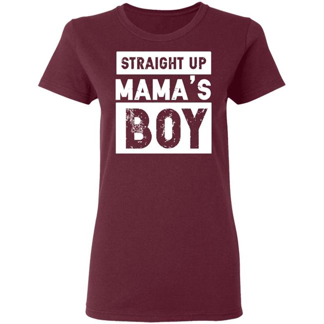 Mamas Boy Shirt Straight Up MaMa's Boy Black T Shirts Mamas Boy Shirt Straight Up MaMa's Boy Black T Shirts