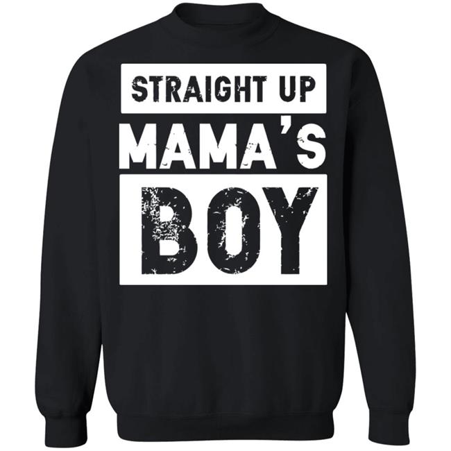 Mamas Boy Shirt Straight Up MaMa's Boy Black T Shirts Mamas Boy Shirt Straight Up MaMa's Boy Black T Shirts