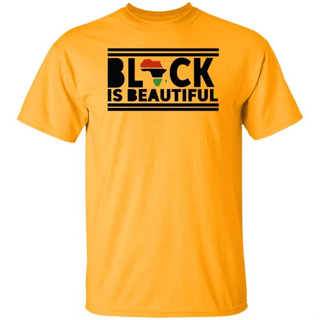 My Black Is Beautiful Shirt