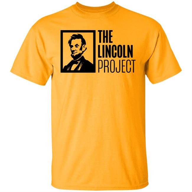 Lincoln Project T Shirt Lincoln Project T Shirt