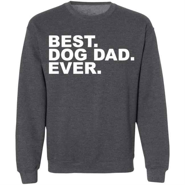 Best Dog Dad Ever Shirt The Preppy Pair Gildan T Shirts Best Dog Dad Ever Shirt The Preppy Pair Gildan T Shirts