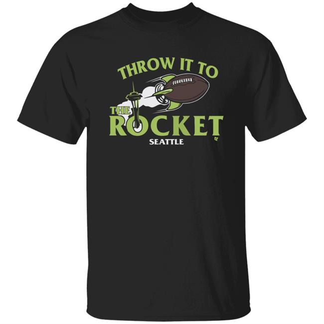 Throw It To The Rocket T Shirt
