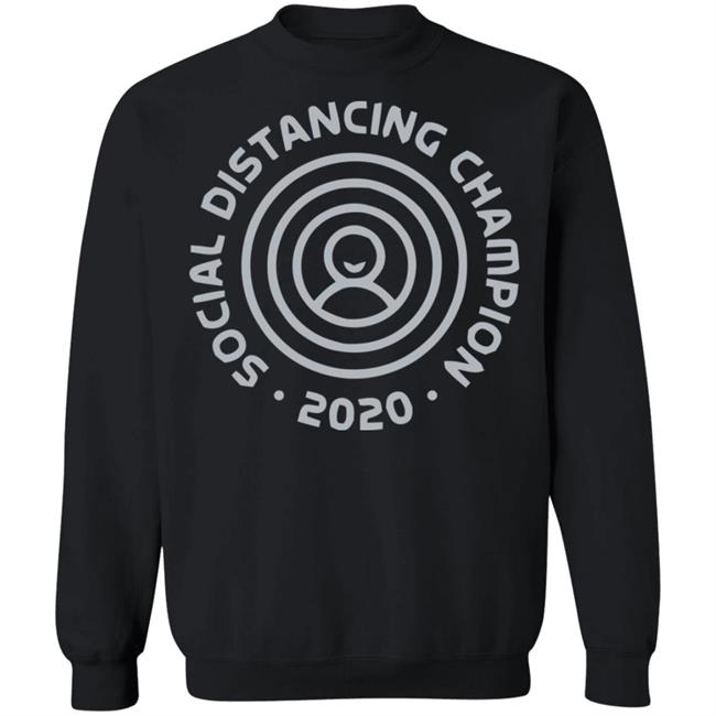 Social Distancing World Champion 2020 Black Shirt Sayings Social Distancing World Champion 2020 Black Shirt Sayings