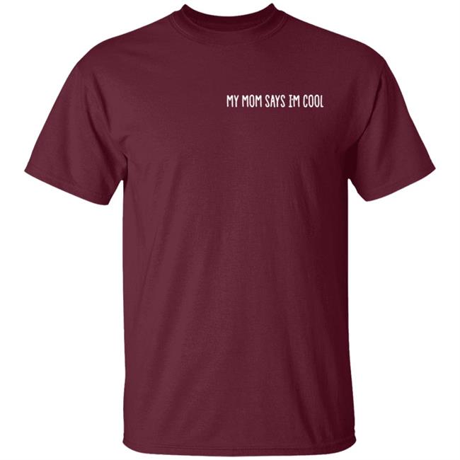 Mom Says I'm Cool Shirt Milhouse T Shirt Mom Says I'm Cool Shirt Milhouse T Shirt