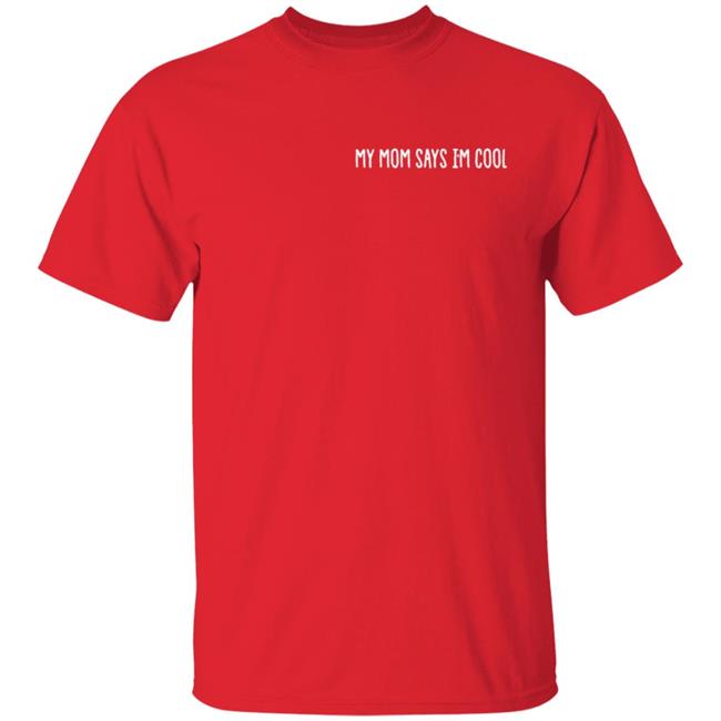 Mom Says I'm Cool Shirt Milhouse T Shirt Mom Says I'm Cool Shirt Milhouse T Shirt