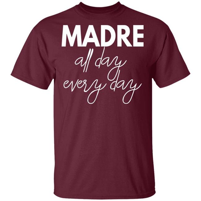 Mom Life Shirt Madre All Day Every Day T Shirts