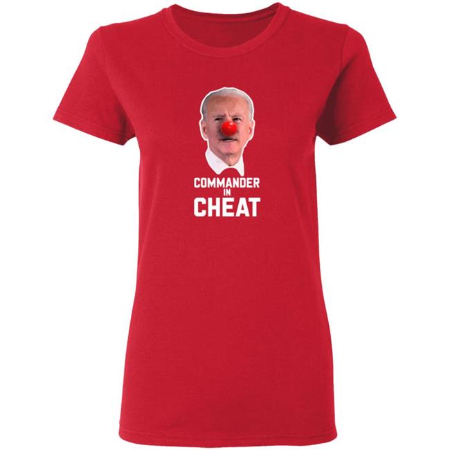 Joe Biden Commander in Cheat T Shirt Nick Adams Usa Joe Biden Commander in Cheat T Shirt Nick Adams Usa