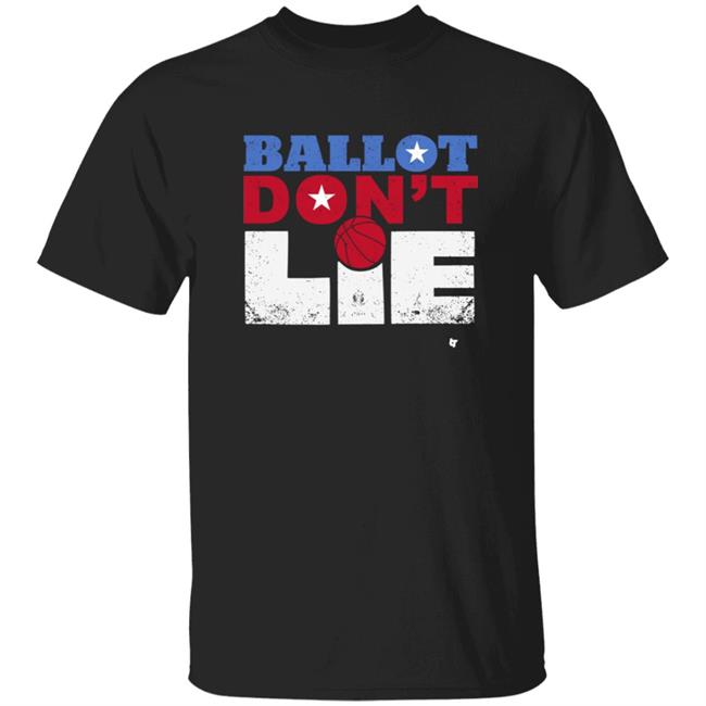 BreakingT Ballot Dont Lie Shirt Election 2020