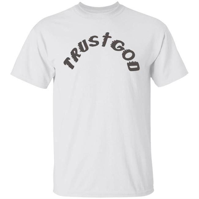 Sunday Service Trust God T Shirt