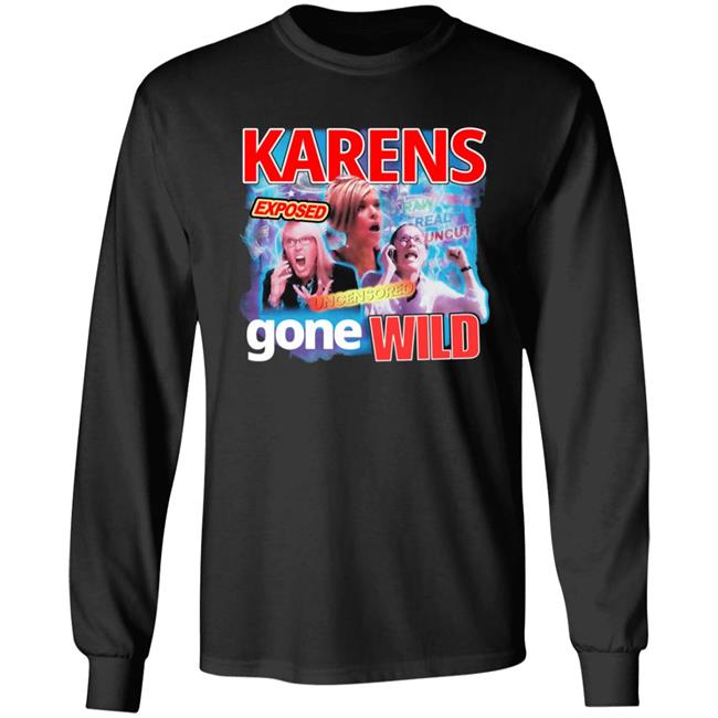 Karens Gone Wild Tee Goodie Brand Karens Gone Wild Tee Goodie Brand