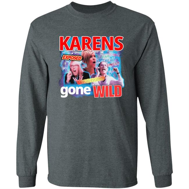 Karens Gone Wild Tee Goodie Brand Karens Gone Wild Tee Goodie Brand