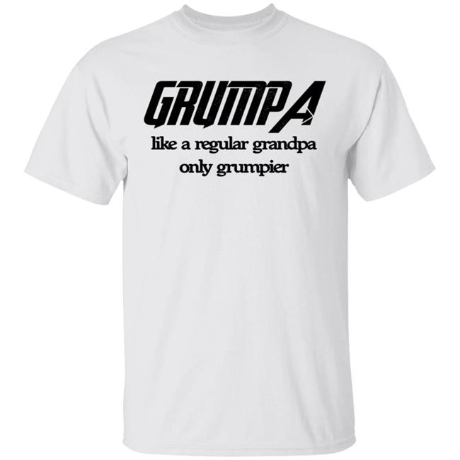 Grumpa Shirt